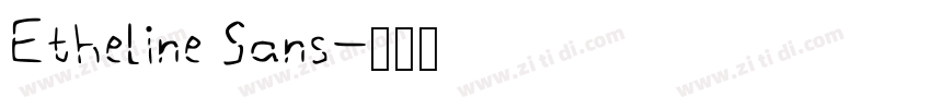 Etheline Sans字体转换